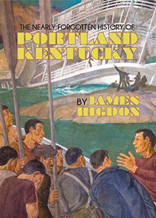The Nearly Forgotten History of Portland, Kentucky (Paperback)