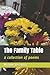 The Family Table: a collect...