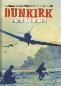 Dunkirk: poraz pretvoren u pobjedu