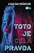Toto je celá pravda by Lygia Day Peñaflor Toto je celá pravda by Lygia Day Peñaflor