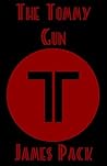 The Tommy Gun