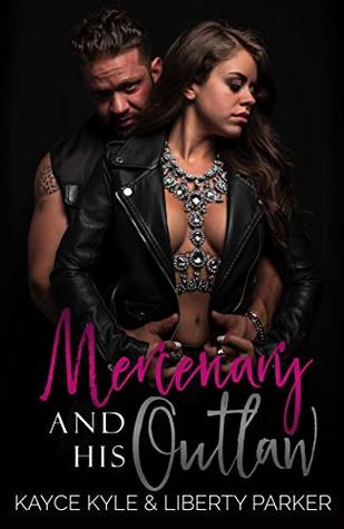 Mercenary And His Outlaw (Twisted Iron MC, #1)