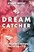 Dream Catcher: a guided jou...