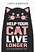 Help Your Cat Live Longer: ...