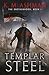 Templar Steel (The Brotherh...