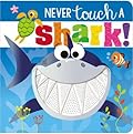 Never Touch a Shark