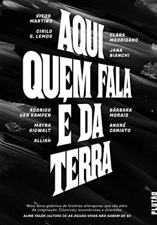 Aqui Quem Fala é da Terra (Kindle Edition)