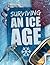 Surviving an Ice Age