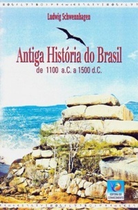 Antiga História do Brasil: de 1100 a.C. a 1500 d.C (Paperback)