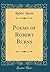 Poems of Robert Burns (Classic Reprint)