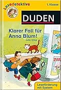 Lesedetektive 1. Klasse: Klarer Fall für Anna Blum!