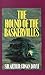 THE HOUND OF THE BASKERVILLES