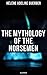 The Mythology of the Norsemen (Illustrated) by Hélène A. Guerber