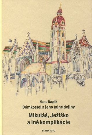 Dómkostol  a jeho tajné dejiny (Hardcover)
