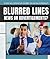 Blurred Lines: News or Advertisements? (Young Citizen's Guide to News Literacy)
