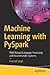 Machine Learning with PySpa...