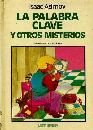 Portada de La palabra clave y otros misterios, de Isaac Asimov