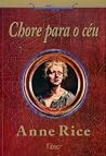Chore para o Céu