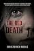 The Red Death: A scarily prophetic pandemic thriller novel