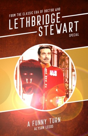 A Funny Turn: Lethbridge Stewart Special