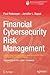Financial Cybersecurity Risk Management by Paul Rohmeyer