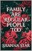 Family Are Regular People Too