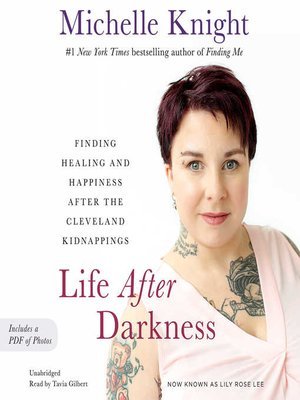 Life After Darkness: Finding Healing and Happiness After the Cleveland Kidnappings