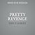Pretty Revenge