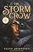 The Storm Crow (The Storm Crow, #1)