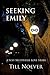 Seeking Emily