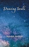 Dancing Souls by Sharifah Nadirah