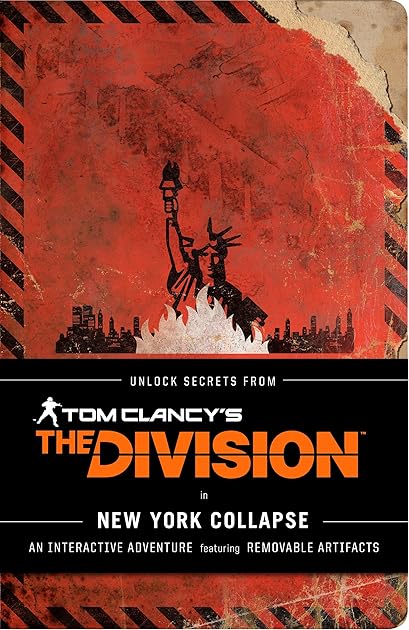 Tom Clancy's The Division: New York Collapse : A Survival Guide to Urban Disaster