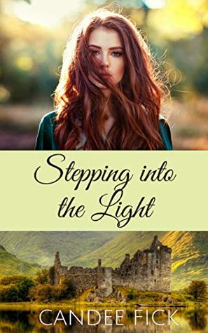 Stepping into the Light (Within the Castle Gates, #1)