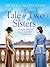 A Tale of Two Sisters