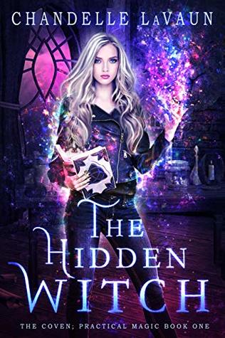 The Hidden Witch (The Coven: Academy Magic #1)