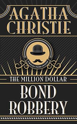 The Million Dollar Bond Robbery