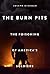 The Burn Pits by Joseph Hickman