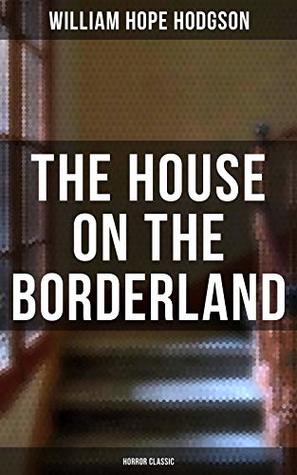 The House on the Borderland