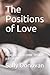 The Positions of Love: How ...