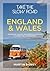 Take the Slow Road: England and Wales: Inspirational Journeys Round England and Wales by Camper Van and Motorhome