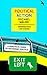 Political Action:  A Practical Guide To Movement Politics