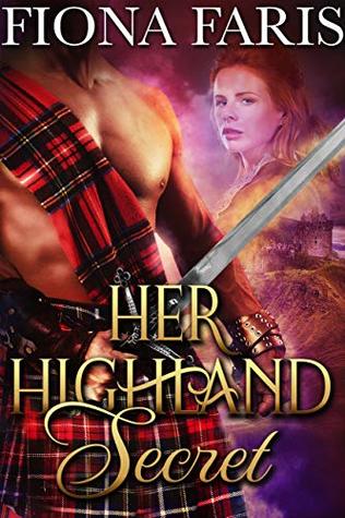 Her Highland Secret (Highlanders of Cadney, #1)