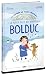 La petite fille qui devint la Bolduc by Lucie Papineau La petite fille qui devint la Bolduc by Lucie Papineau