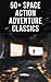 50+ Space Action Adventure Classics