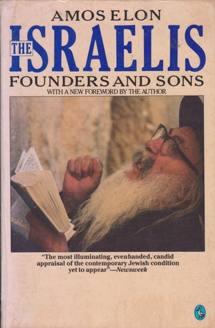 The Israelis: Founders and Sons (Paperback)