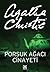 Porsuk Ağacı Cinayeti by Agatha Christie Porsuk Ağacı Cinayeti by Agatha Christie