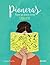Pioneras. Mujeres que abrieron camino by Espido Freire