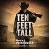 Ten Feet Tall: Co...