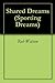 Shared Dreams (Sporting Dreams Book 2)