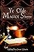Ye Olde Magick Shoppe: Stor...